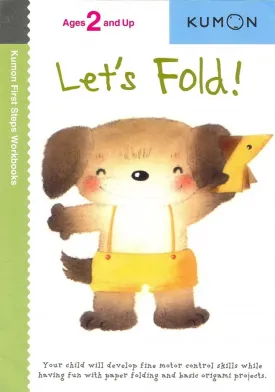 Let's Fold! (Kumon First Steps Workbooks) Paperback  Illustrated, September 30, 2005